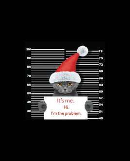 Printed Vinyl Panel 8.5x10.5 Christmas Cat I'm the Problem