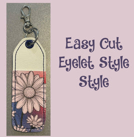 Embroidery design Lip Balm Holder Easy Cut Eyelet Top